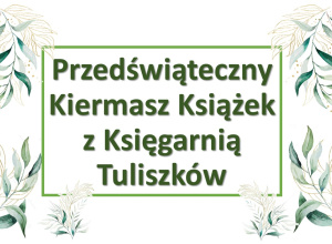 Przedświąteczny kiermasz z księgarnia Tuliszków
